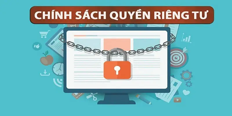 Quyền riêng tư - Chính sách bảo vệ người chơi hợp pháp